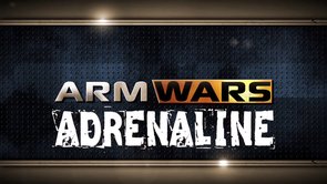 ARM WARS "ADRENALINE"