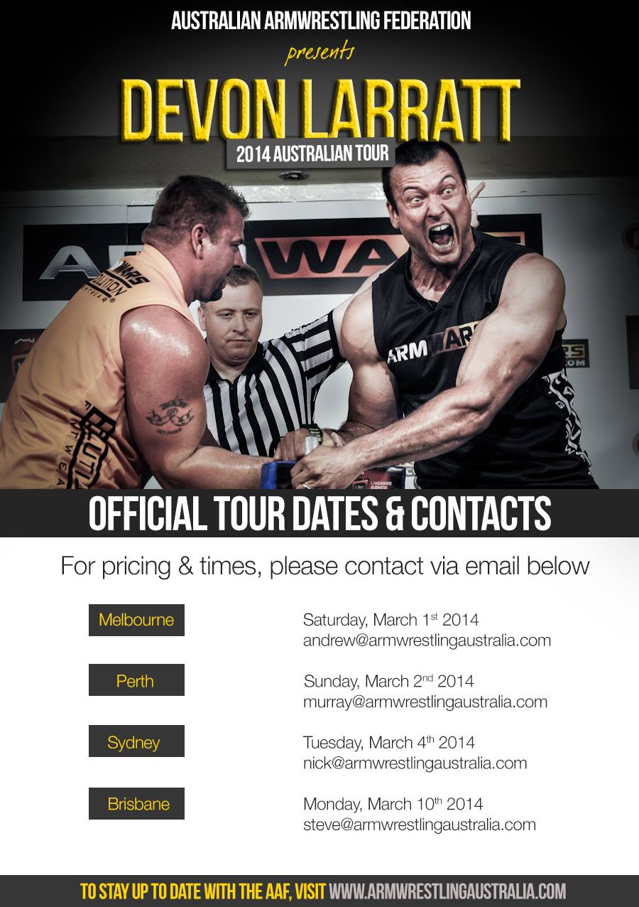 Devon Larratt - 2014 Australian Tour - Dates, Contacts │ Image Source: Australian Armwrestling Federation
