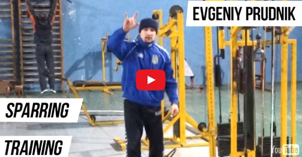 Evgeniy Prudnik – Sparring and Training │ Capture by XSportNews from the video
