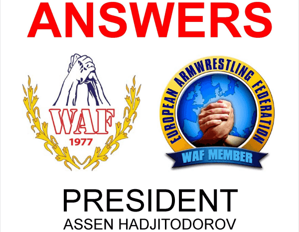 Assen Hadjitodorov - WAF and EAF President: Answers