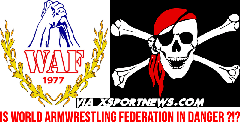 Is World Armwrestling Federation WAF in Danger