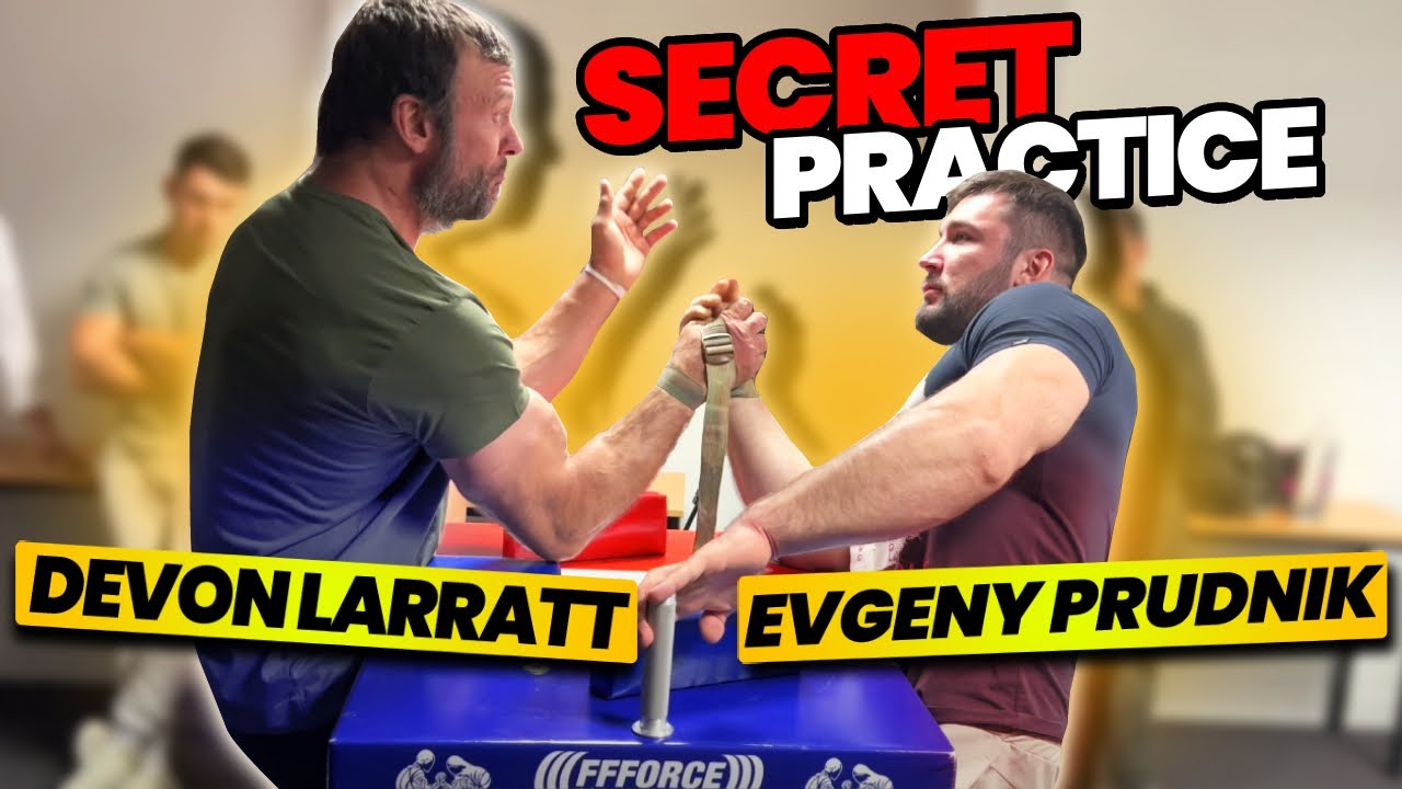 VIDEO: Devon Larratt vs Evgeny Prudnik Secret Arm Wrestling Practice!!